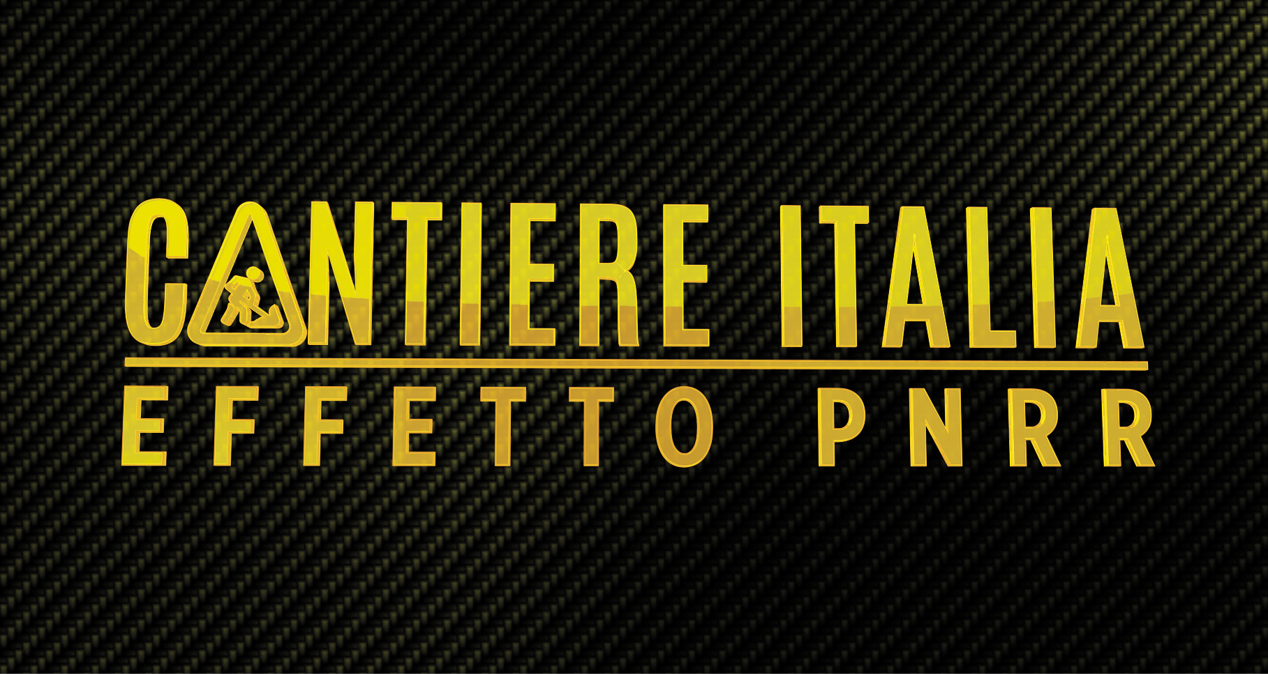 Cantiere Italia - Effetto PNRR #1 Infrastrutture
