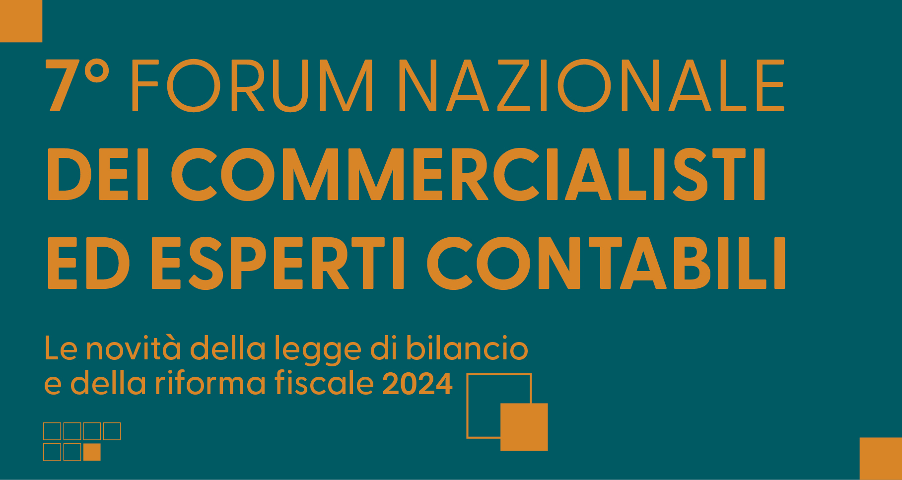 7° Forum nazionale dei Commercialisti ed Esperti Contabili